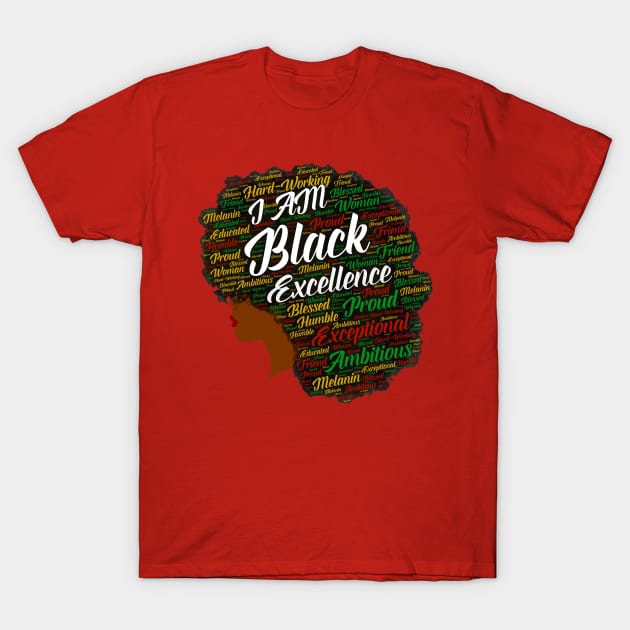 I Am Black Excellence Afro With Words T-Shirt by blackartmattersshop